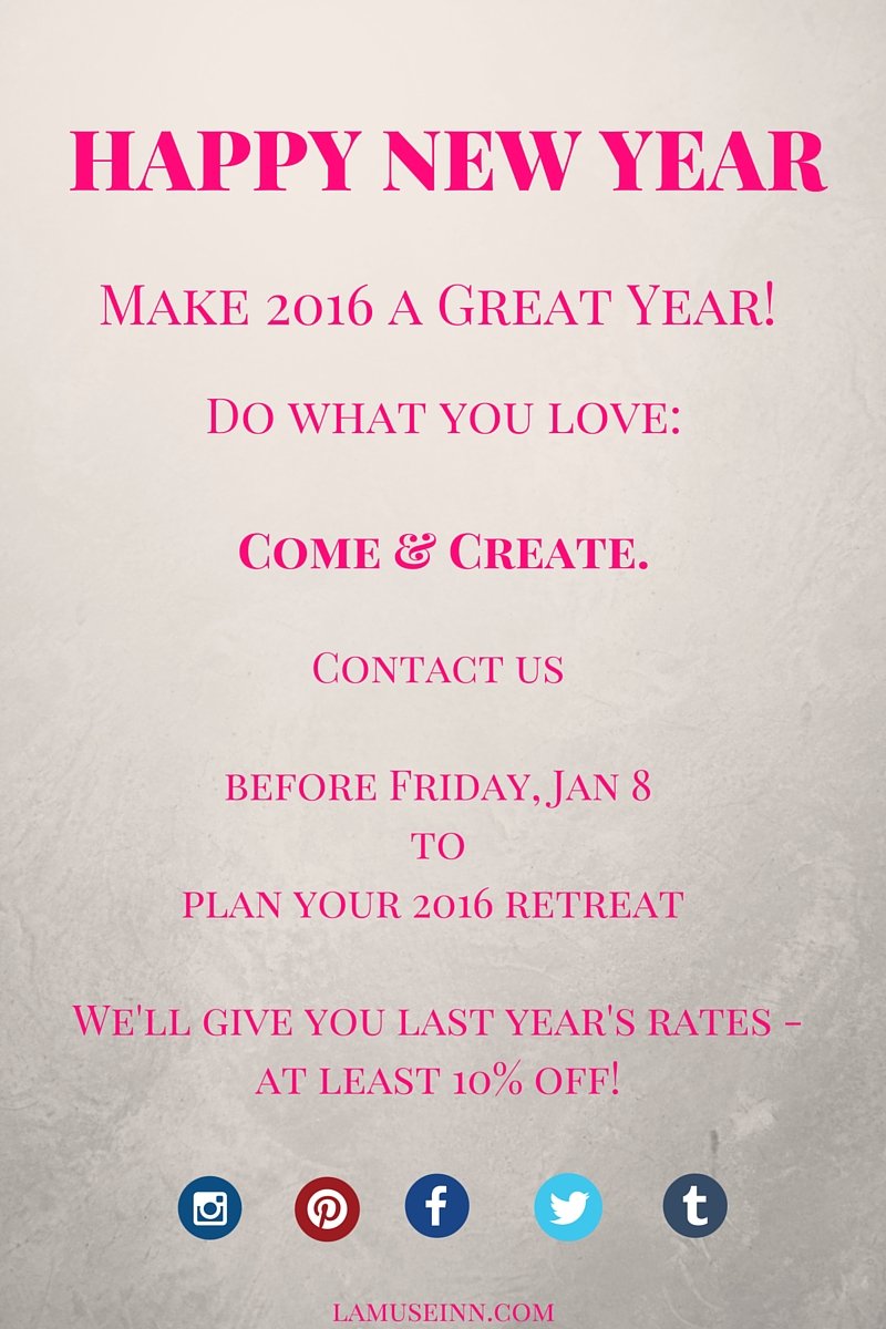 Happy New Year from La Muse Artists and Writers Retreat